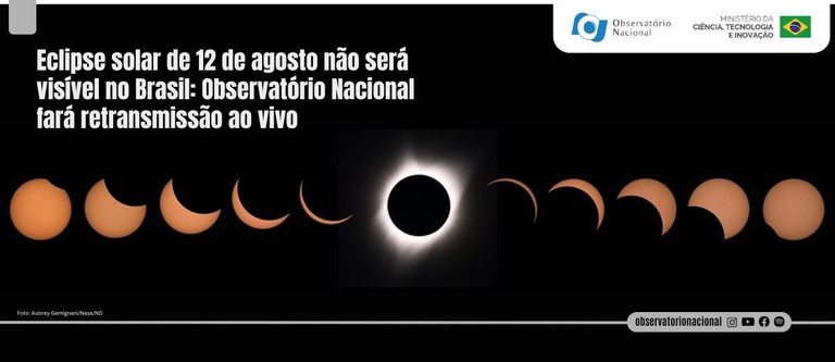 Eclipse solar de 12 de agosto não será visível no Brasil